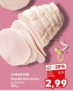 Kaufland SOKOŁÓW Szynka klasyczna oferta
