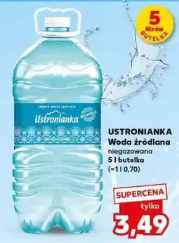 Kaufland USTRONIANKA Woda źródlana niegazowana 5 l butelka oferta