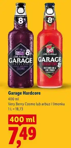 Lidl Garage Hardcore 400 ml Very Berry Cosmo lub arbuz i limonka oferta