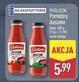 ALDI Pudliszki pomidory duszone różne rodzaje oferta