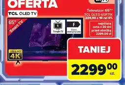Carrefour TCL Telewizor QLED 65P71K oferta