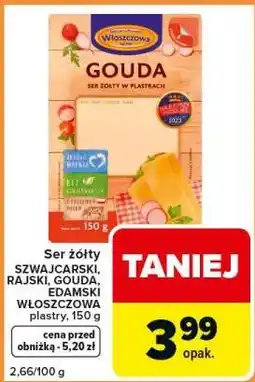 Carrefour Express Ser żółty SZWAJCARSKI, RAJSKI, GOUDA, EDAMSKI WŁOSZCZOWA plastry oferta