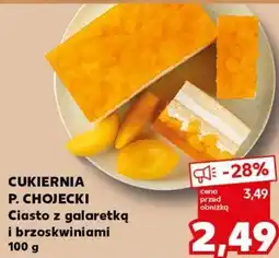 Kaufland CUKIERNIA P. CHOJECKI Ciasto z galaretką i brzoskwiniami oferta
