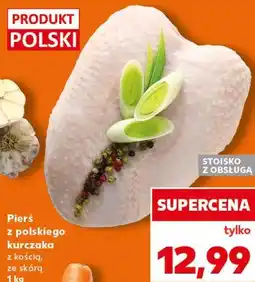 Kaufland Pierś z polskiego kurczaka z kością, ze skórą oferta