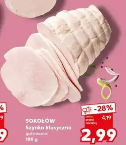 Kaufland SOKOŁÓW Szynka klasyczna gotowana oferta