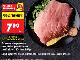 Biedronka Szynka wieprzowa bez kości pakowana próżniowo Kraina Mięs oferta