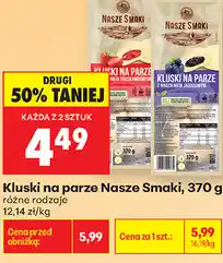 Biedronka Kluski na parze Nasze Smaki, 370 g różne rodzaje oferta