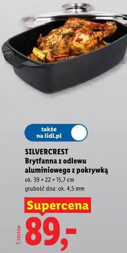 Lidl SILVERCREST Brytfanna z odlewu aluminiowego z pokrywką oferta
