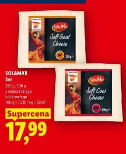 Lidl Ser miękki z mleka krowiego Sol&Mar oferta