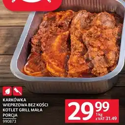 Selgros Karkówka wieprzowa bez kości kotlet grill mała porcja oferta