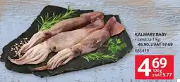 Selgros Kalmary baby cena za 1 kg 46.90, z VAT 57.69 oferta