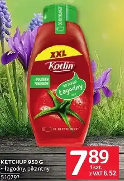 Selgros Ketchup łagodny pikantny Kotlin oferta