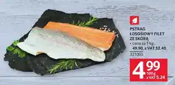 Selgros Pstrąg łososiowy filet ze skórą cena za 1 kg 49.90, z VAT 52.40 oferta
