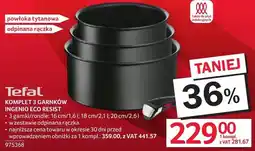 Selgros Komplet 5 garnków TEFAL INGENIO ECO RESIST oferta