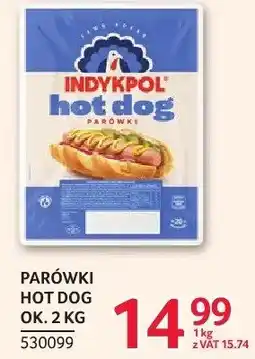Selgros Parówki hot dog Indykpol ok oferta