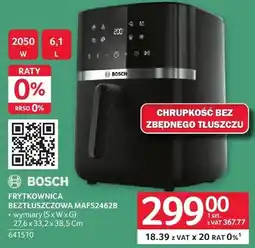 Selgros Frytkownica beztłuszczowa BOSCH MAFS24628 oferta