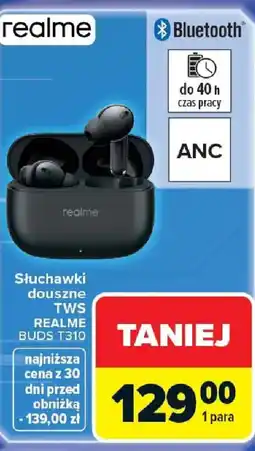 Carrefour Słuchawki douszne TWS REALME BUDS T310 oferta