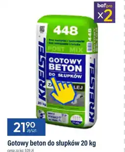 Bat Gotowy beton do słupków Kreisel oferta
