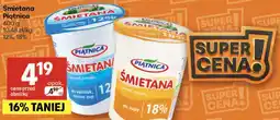 Delikatesy Centrum Śmietana Piątnica 12%, 18% oferta
