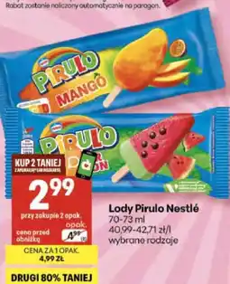 Delikatesy Centrum Lody Pirulo Nestlé 70-73 ml wybrane rodzaje oferta