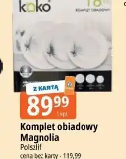E.Leclerc Komplet obiadowy Magnolia Polszlif oferta