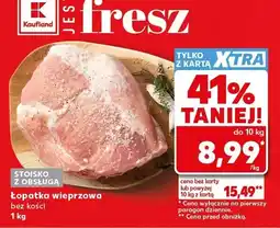 Kaufland Łopatka wieprzowa bez kości oferta