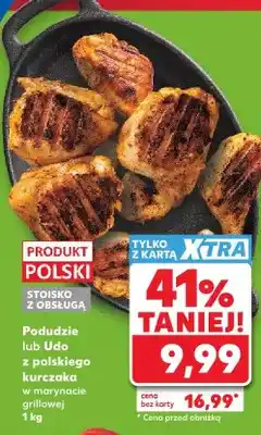 Kaufland Podudzie lub udo z polskiego kurczaka w marynacie grillowej oferta