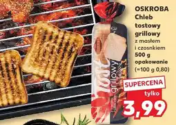 Kaufland Chleb tostowy grillowy z masłem i czosnkiem oferta