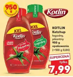 Kaufland Ketchup łagodny, pikantny oferta
