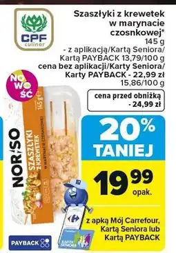 Carrefour Szaszłyki z krewetek w marynacie czosnkowej oferta