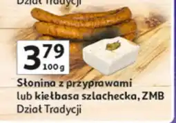 Auchan Słonina z przyprawami lub kiełbasa szlachecka dział tradycji oferta