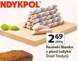 Auchan Parówki Bianka z piersi indyka Dział Tradycji oferta