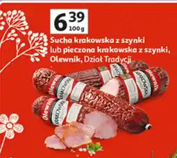 Auchan Sucha krakowska z szynki lub pieczona krakowska z szynki Dział Tradycji oferta