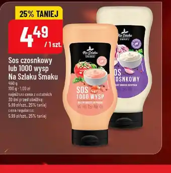 Polomarket Sos czosnkowy lub 1000 wysp Na Szlaku Smaku oferta