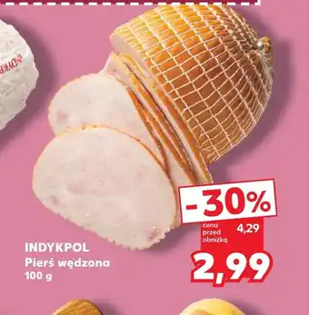 Kaufland Pierś z indyka Indykpol oferta