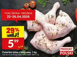 Twój Market Ćwiartka tylna z kurczaka oferta