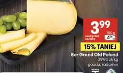 Delikatesy Centrum Ser Grand Old Poland gouda, radamer oferta