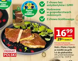 Auchan Stek z fileta z kaczki ze ściółki na grill lub do piekarnika oferta