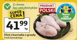 Auchan Filet z kurczaka z grzędy Dział Samoobsługi oferta
