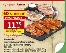 Auchan Karkówka w przyprawie meksykańskiej na grill, karkówka kotlet oferta