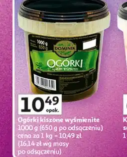 Auchan Ogórki kiszone wyśmienite Dominik oferta