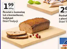 Auchan Pasztet z żurawiną lub z borowikami, Indykpol, Dział Tradycji oferta