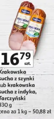 Auchan Krakowska sucha z szynki lub krakowska sucha z indyka, Tarczyński oferta