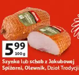 Auchan Szynka lub schab z Jakubowej Spiżarni oferta