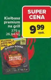 Carrefour Kiełbasa premium na grill Dolina Dobra oferta