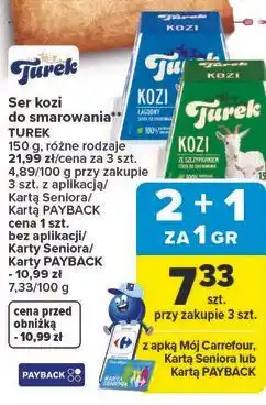 Carrefour Ser kozi do smarowania TUREK oferta