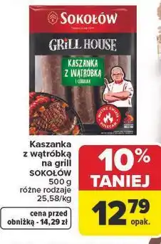 Carrefour Kaszanka z wątróbką na grill SOKOŁÓW oferta