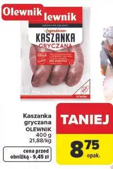 Carrefour Kaszanka gryczana OLEWNIK oferta