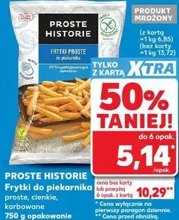 Kaufland PROSTE HISTORIE Frytki do piekarnika oferta