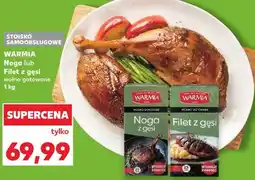 Kaufland WARMIA Noga lub Filet z gęsi wolno gotowane oferta